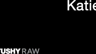 TUSHYRAW - Katie Kush keményen hátsó lyukba kéjnő